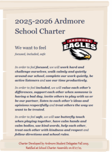 A poster titled 2025-2026 Ardmore School Charter with the Ardmore Eagles logo. It describes values: focused, included, and safe, and explains how students should act to support each value. Text is on a parchment background.